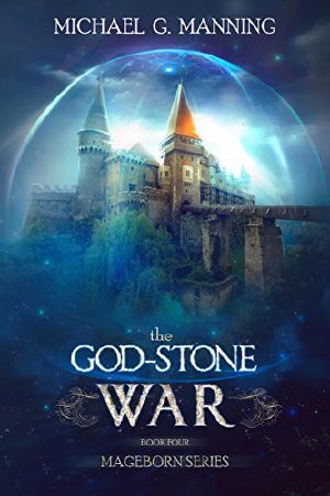 [Mageborn 04] • The God-Stone War